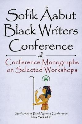 Sofik Aabut Black Writers Conference(English, Paperback, unknown)