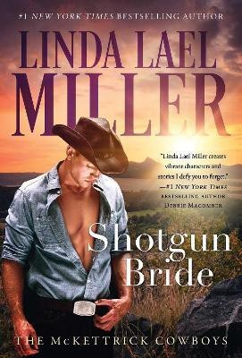 Shotgun Bride: Volume 2(English, Paperback, Miller Linda Lael)