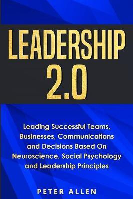 Leadership 2.0(English, Paperback, Allen Peter)
