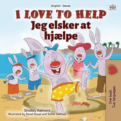 I Love to Help (English Danish Bilingual Children's Book)(Danish, Paperback, Admont Shelley)