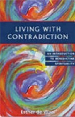 Living with Contradiction(English, Paperback, Waal Esther de)
