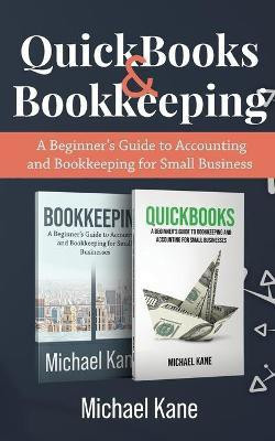 Bookkeeping and QuickBooks(English, Paperback, Kane Michael)