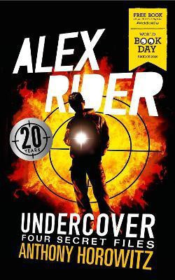 Alex Rider Undercover: Four Secret Files(English, Paperback, Horowitz Anthony)