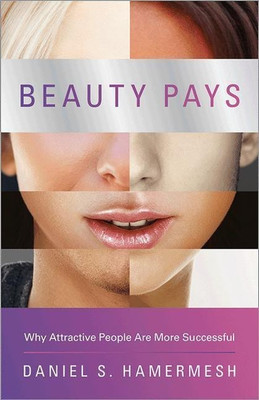 Beauty Pays(English, Paperback, Hamermesh Daniel S.)