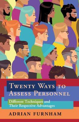Twenty Ways to Assess Personnel(English, Hardcover, Furnham Adrian)