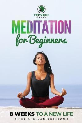 Meditation for Beginners(English, Paperback, Irick Demetrius)
