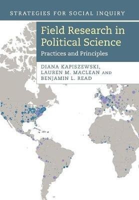 Field Research in Political Science(English, Paperback, Kapiszewski Diana)