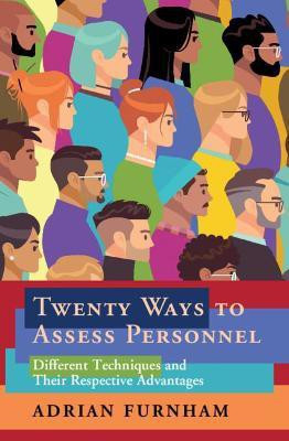 Twenty Ways to Assess Personnel(English, Paperback, Furnham Adrian)
