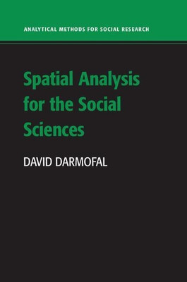 Spatial Analysis for the Social Sciences(English, Hardcover, Darmofal David)