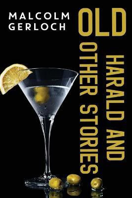 Old Harald(English, Paperback, Gerloch Malcolm)