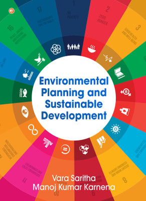 Environmental Planning and Sustainable Development(Paperback, Vara Saritha, Manoj Kumar Karnena)