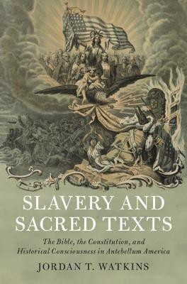 Slavery and Sacred Texts(English, Hardcover, Watkins Jordan T.)