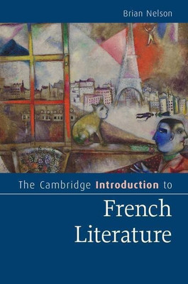 The Cambridge Introduction to French Literature(English, Paperback, Nelson Brian)