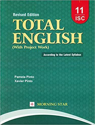 ISC Total English For Class 11 (Latest Syllabus) Examination 2021-22(Paperback, Morning Star)