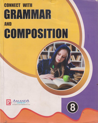 Connect With Grammar And Composition Class 8(Paperback, R.S. DHILLON)
