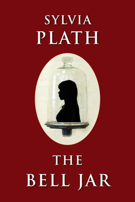 The Bell Jar(English, Paperback, Sylvia Plath)