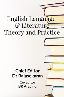 English Language and Literature - Theory and Practice(English, Paperback, Dr Rajasekaran)