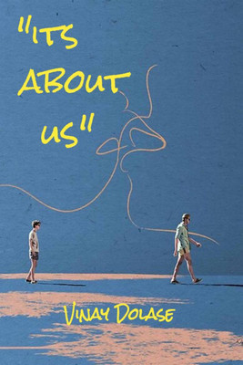 "Its about us"(English, Paperback, Vinay Dolase)