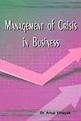 Management of Crisis in Business(English, Hardcover, Vinayak Anup)