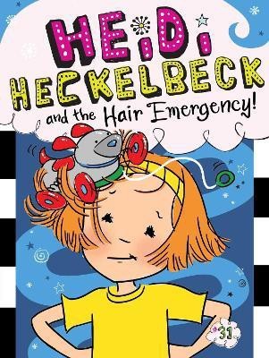 Heidi Heckelbeck and the Hair Emergency!: Volume 31(English, Hardcover, Coven Wanda)