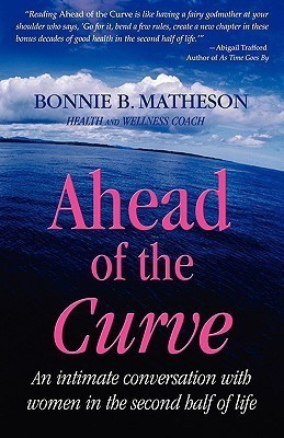 Ahead of the Curve(English, Paperback, Matheson Bonnie B)