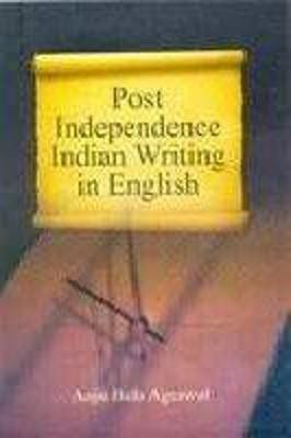 Post Independence Indian Writing in English(English, Hardcover, Agarwal A.B.)