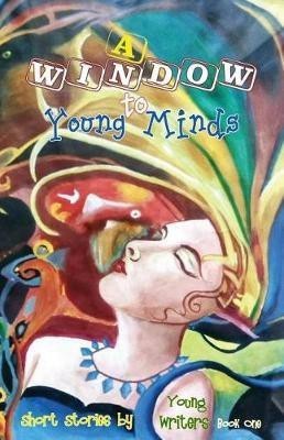 A Window to Young Minds(English, Paperback, unknown)