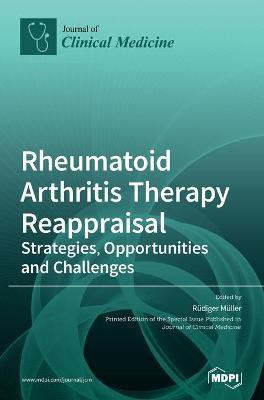 Rheumatoid Arthritis Therapy Reappraisal(English, Hardcover, unknown)