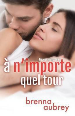 A n'importe quel tour(French, Paperback, Aubrey Brenna)