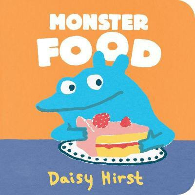 Monster Food(English, Board book, Hirst Daisy)