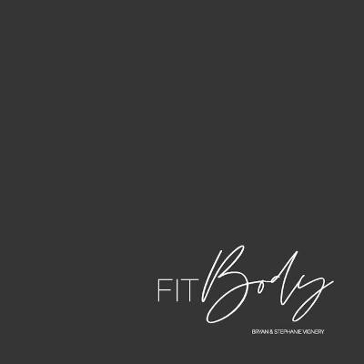 Fit Body(English, Paperback, Vignery Bryan)