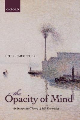 The Opacity of Mind(English, Paperback, Carruthers Peter)