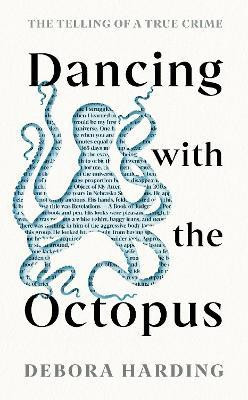Dancing with the Octopus(English, Hardcover, Harding Debora)