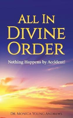 All in Divine Order(English, Paperback, Andrews Monica Young Dr)