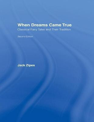 When Dreams Came True(English, Electronic book text, Zipes Jack)