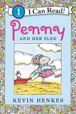 Penny and Her Sled(English, Paperback, Henkes Kevin)