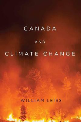 Canada and Climate Change(English, Electronic book text, Leiss William)