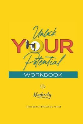 Unlock Your Potential Workbook(English, Paperback, Buchanan Kimberly S)