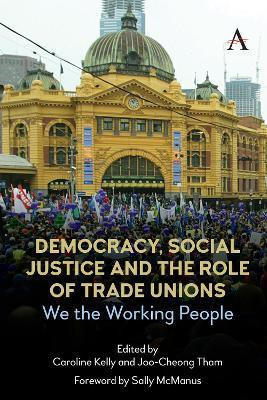 Democracy, Social Justice and the Role of Trade Unions(English, Hardcover, unknown)