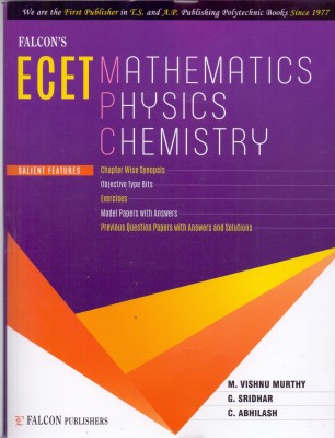 Falcon Ecet Mathematics Physics Chemistry ( Chapter Wise, Objective Type Bits,excercises,model Papers With Answers, Previous Question Papers With Answers & Solutions)(Paperback, VISHNU MURTHY)