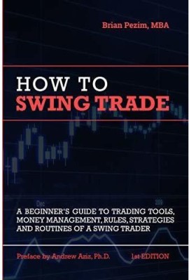 How To Swing Trade By Brian Pezim(Paperback, Brian Pezim)