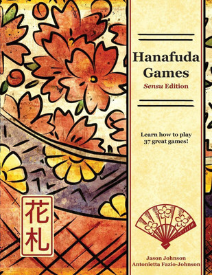 Hanafuda Games(English, Paperback, Johnson Jason)