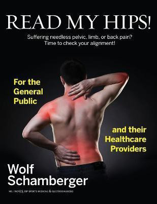 Read My Hips!(English, Paperback, Schamberger Wolf)