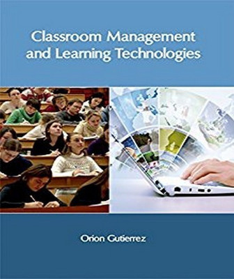 Classroom Management and Learning Technologies(English, Hardcover, unknown)