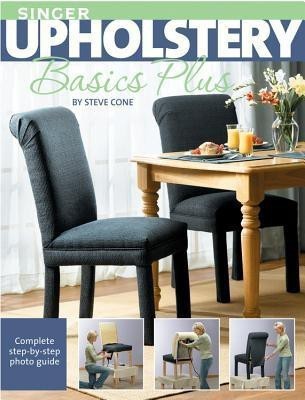 Singer Upholstery Basics Plus(English, Paperback, Cone Steve)