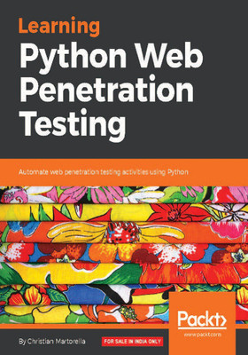 Learning Python Web Penetration Testing(English, Paperback, Martorella Christian)