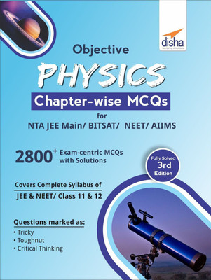 Objective Physics Chapter-Wise MCQS for Nta Jee Main/ Bitsat/ Neet/ Aiims 3rd Edition(English, Paperback, Experts Disha)