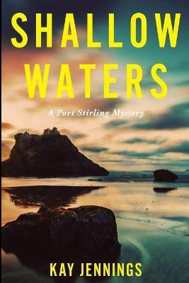 Shallow Waters(English, Paperback, Jennings Kay)