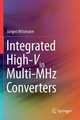 Integrated High-Vin Multi-MHz Converters(English, Paperback, Wittmann Juergen)