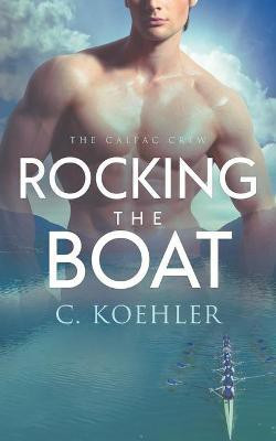 Rocking the Boat(English, Paperback, Koehler C)